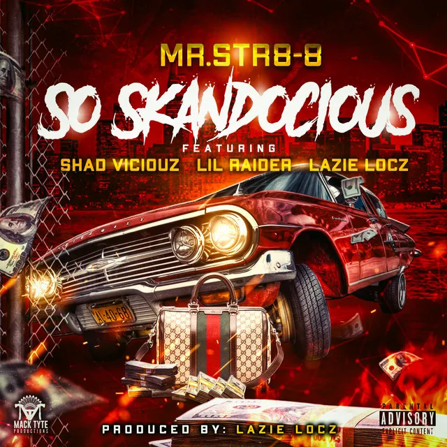 So Skandocious (feat. Shad Viciouz, Lil Raider & Lazie Locz)