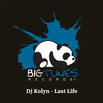 Last Life by DJ Kolyn