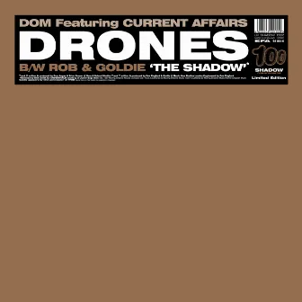 Drones / The Shadow (Process Mix) by Current Affairs