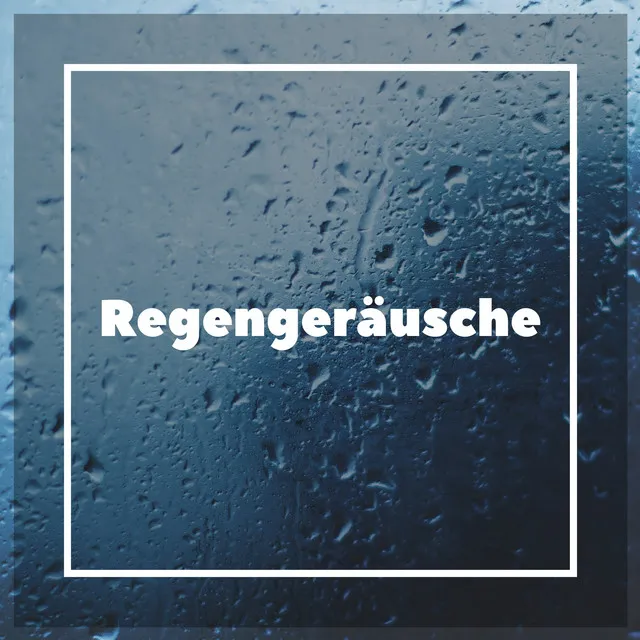 Regengeräusche