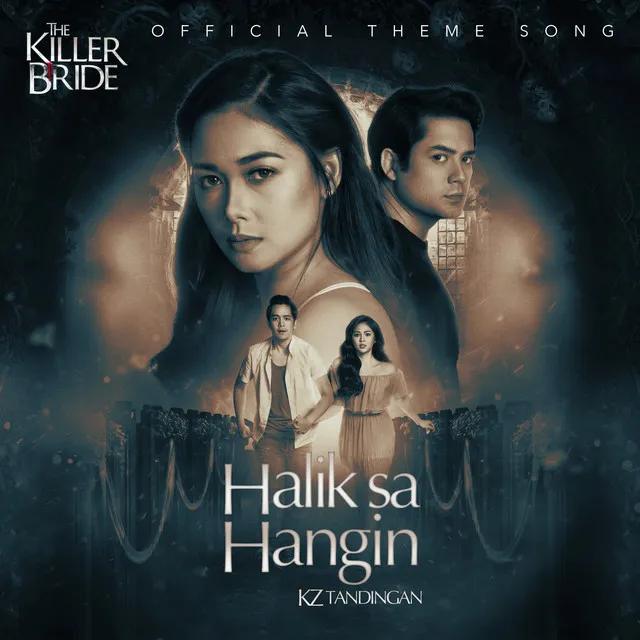 Halik Sa Hangin - From "The Killer Bride"