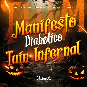 Manifesto Diabólico Tuin Infernal by DJ Jotav 011