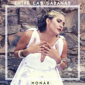 Entre las Sábanas by Monár