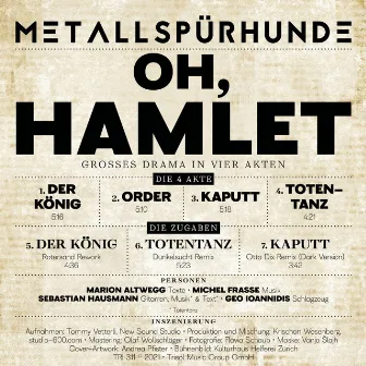 Oh, Hamlet by Metallspürhunde