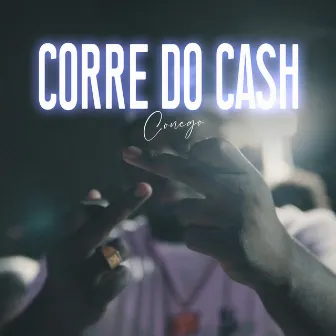 Corre do Cash by Conego