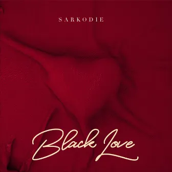 Black Love by Sarkodie