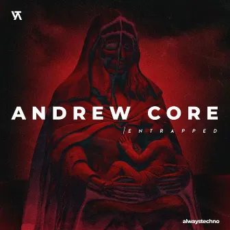 14 Entrapped by Andrew Core