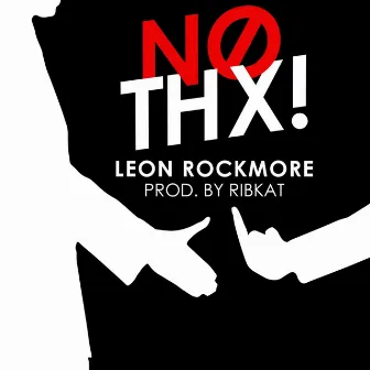 Nothx by Leon Rockmore