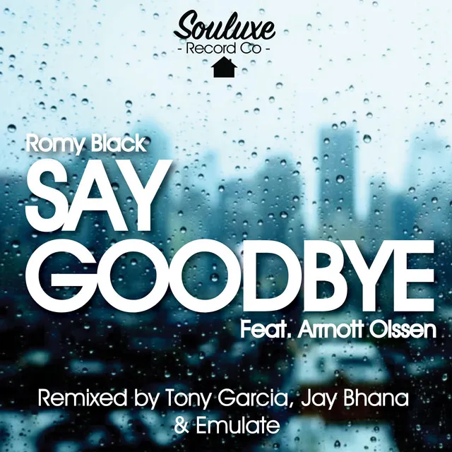 Say Goodbye - Emulate Remix