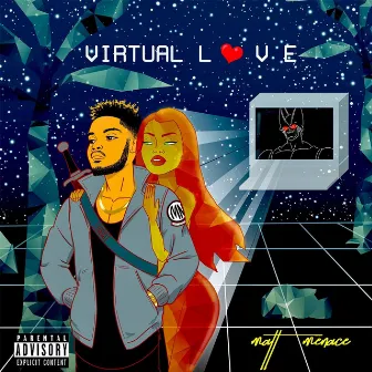 Virtual L.O.V.E. by Matt Menace