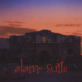 Alamo Suite by Don Leady