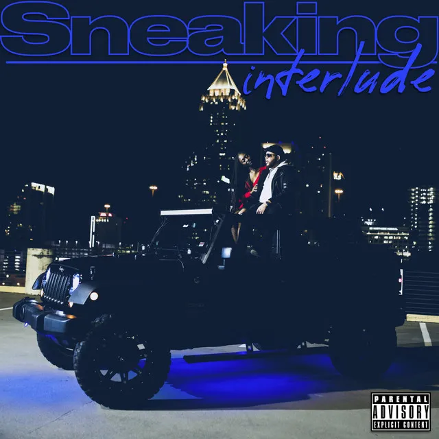 Sneaking Interlude