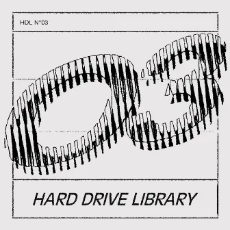 HDL N°03 by Hard Drive Library