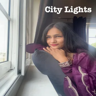 City Lights by Sakshi Mishra