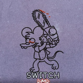 SWITCH by DMD