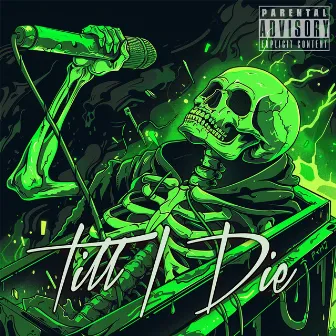 Till I Die by El9Six