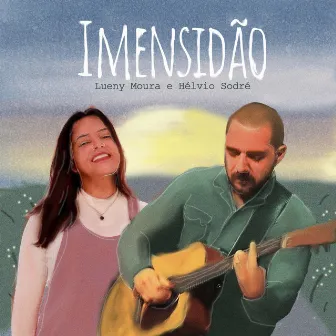 Imensidão by Hélvio Sodré