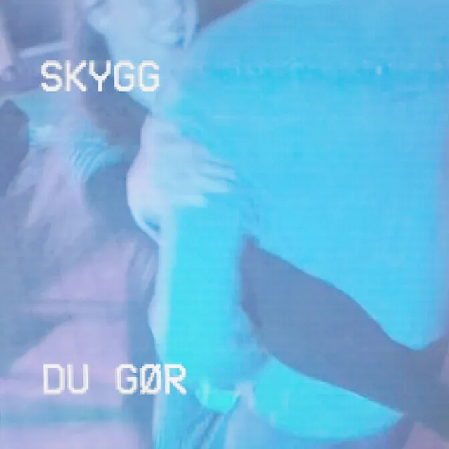 Du gør