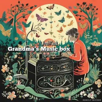 Grandma's Music box by UniKat