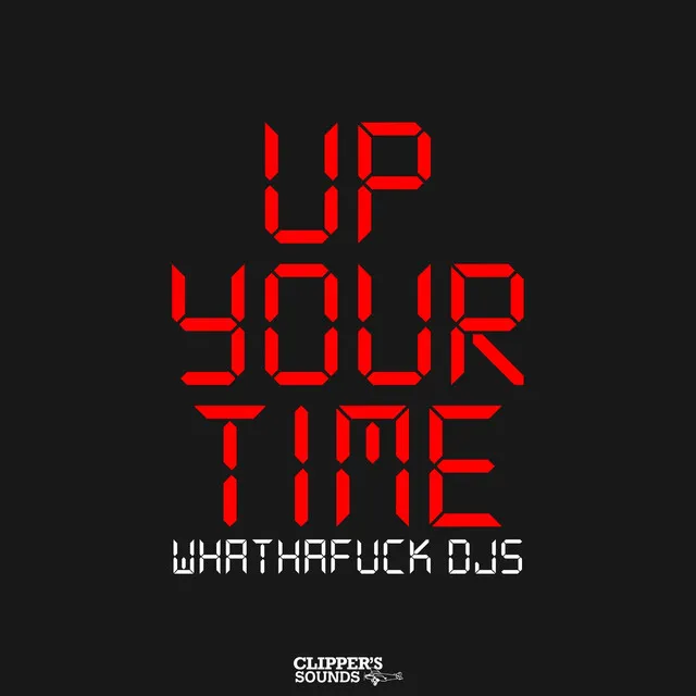 Up Your Time - Instrumental Mix