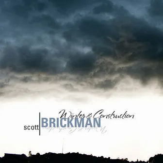 Brickman: Winter & Construction by Scott Brickman