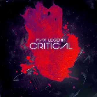 Critical by Max Legend