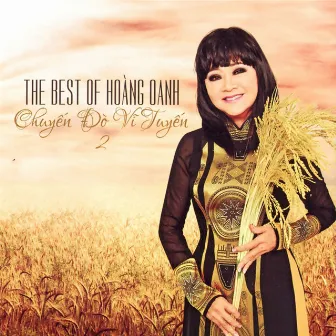 Chuyến Đò Vĩ Tuyến 2 (The Best Of Hoàng Oanh) by Hoàng Oanh