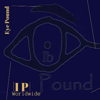 I P Worldwide by Eye Pound