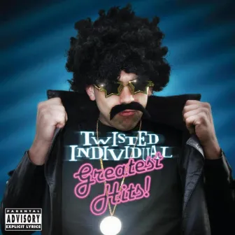 Greatest Hits! by Twisted Individual