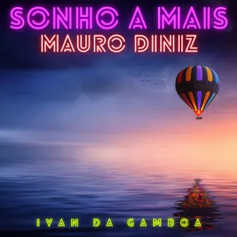 Sonho a Mais by Mauro Diniz