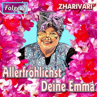 Allerfröhlichst Deine Emma - Folge 2 by Zharivari