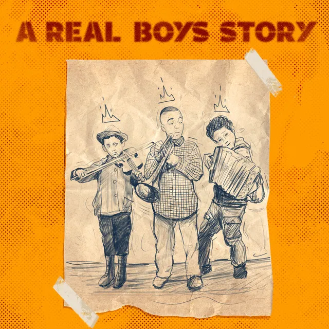 A REAL BOYS STORY