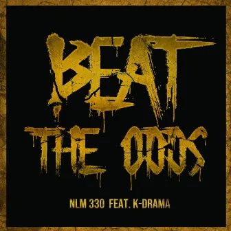 Beat the Odds by Unknown Artist