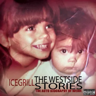 The WestSide Stories by Ice Grill