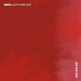 Aleph Mim Iane by Imeïa