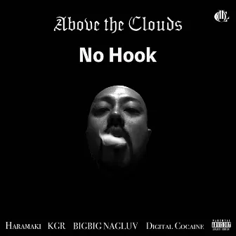 Above the Clouds / No Hook by Haramaki