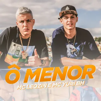 Ô Menor by Mc Yuri BH