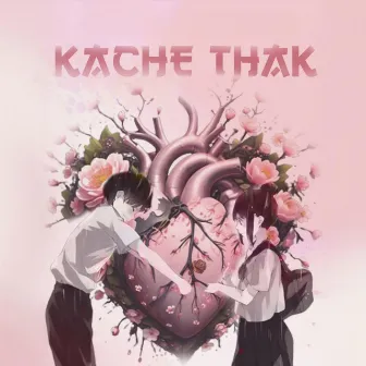 KACHE THAK by Unknown Artist