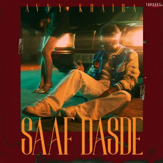 Saaf Dasde by Avvy khaira