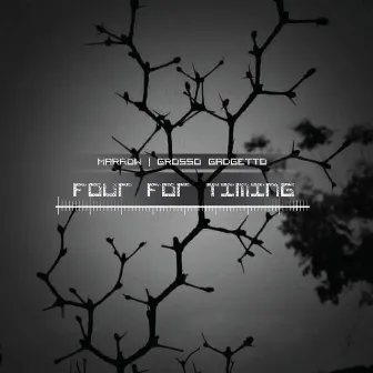 Four For Timing by Marrow