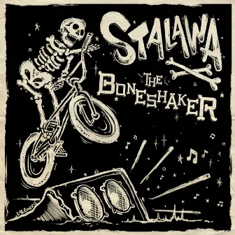 The Boneshaker by Stalawa