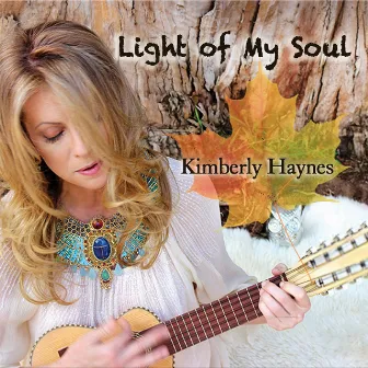 Light of My Soul - Single by Kimberly Haynes