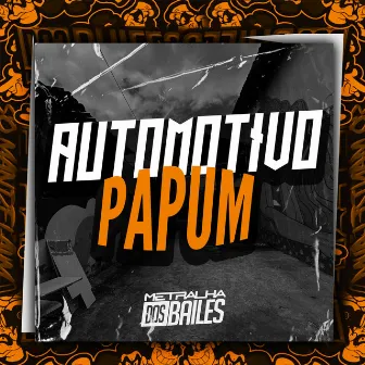 Automotivo Papum by DJ Miller Oficial