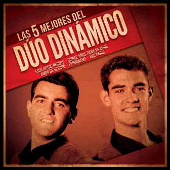 Las 5 mejores by Duo Dinamico