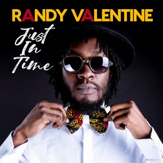 Just In Time by Randy Valentine