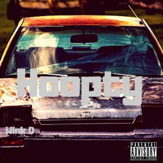 Hoopty by Wink D