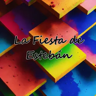 La Fiesta de Esteban by Mariluz Dominguez