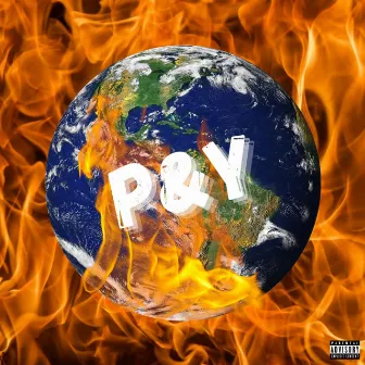 P&Y Against the World by Lil Biz