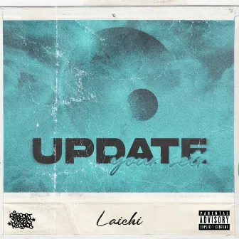 UPDATE your self by Laichi