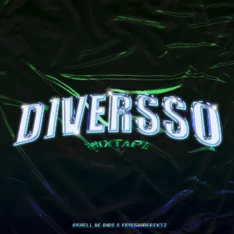 Diversso Mixtape by Anhell De Dios